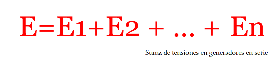 En serie las tensiones se suman Formula tensiones en serie